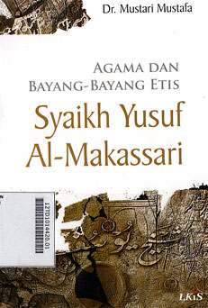 Agama dan Bayang-bayang Etis Syaikh Yusuf Ak Makassari