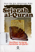 Sejarah al-Quran : verifikasi tentang otensitas al-Quran