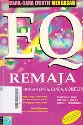 Cara - Cara Efektif Mengasah EQ Remaja : mengasuh dengan sinta, canda, & disiplin