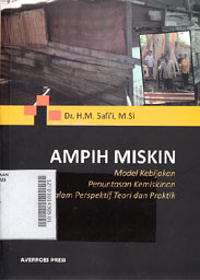 Ampih Miskin : model kebijakan penuntasan kemiskinan dalam perspektif teori dan praktik