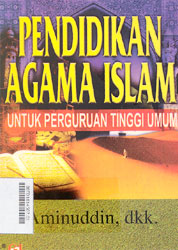 Pendidikan Agama Islam : untuk perguruan tinggi umum