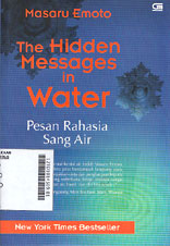 The Hidden Messages in Water : pesan rahasia sang air