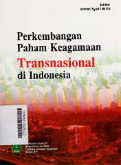 Perkembangan Paham Keagamaan Transnasional Di Indonesia