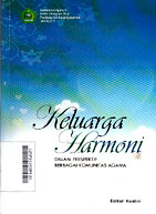 Keluarga Harmoni : dalam perspektif berbagai komunitas agama