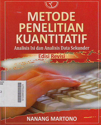 Metode Penelitian Kuantitatif : analisis isi dan analisis data sekunder