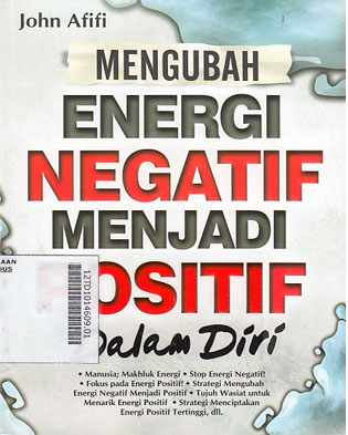 Mengubah Energi Negatif Menjadi Positif Dalam Diri