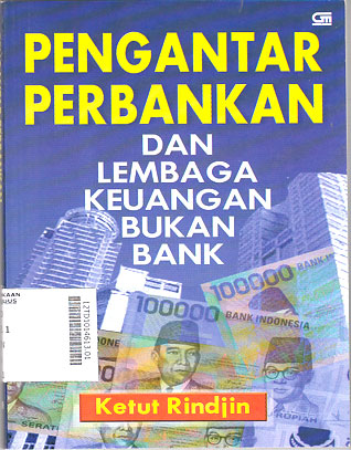 Pengantar Perbankan dan Lembaga Keuangan Bukan Bank
