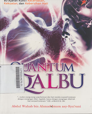 Quantum Qalbu : 80 ajaran kunci kecerdasan, kekuatan, dan kebersihan hati