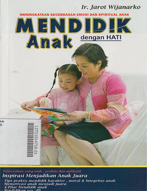 Mendidik Anak Dengan Hati