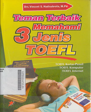 Teman Terbaik Memahami 3 Jenis Toefl