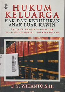 Hukum Keluarga : Hak Dan Kedudukan Anak Luar Kawin