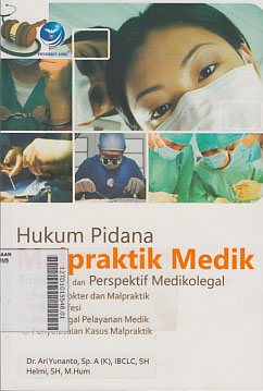 Hukum Pidana : malpraktik medik