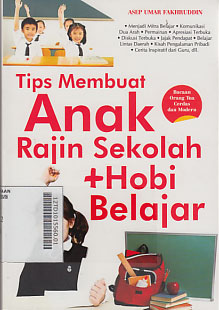 Tips Membuat Anak Rajin Sekolah + Hobi belajar