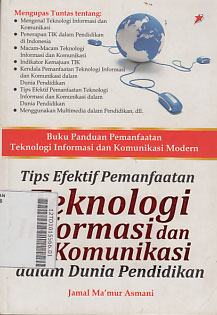 Tips Efektif Pemanfaatan Teknologi Informasi Dan Komunikasi Dalam Dunia Pendidikan