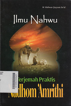 Ilmu Nahwu : terjemah praktis nadhom \'amrithi