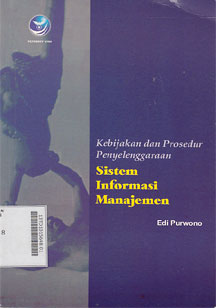 Kebijakan dan Prosedur Penyelenggaraan Sistem Informasi Manajemen