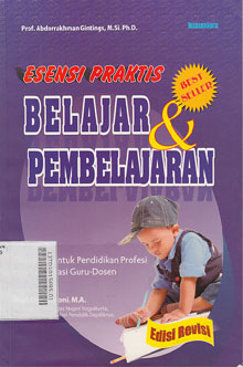 Esensi Praktis Belajar dan Pembelajaran