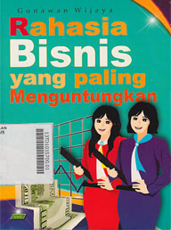 Rahasia Bisnis Yang Paling Menguntungkan
