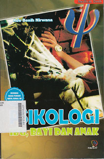 Psikologi, Ibu, Bayi dan Anak