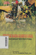 Menguak Makna Kearifan Lokal : pada masyarakat multikultural