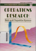 Operations Research : model-model pengambilan keputusan