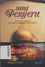 Sang Penyeru : studi kesejarahan periode para Rasul & Bani Isra\'il