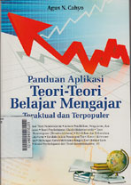 Panduan Aplikasi Teori-Teori Belajar Mengajar : teraktual dan terpopuler