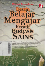Desain Belajar Mengajar Kreatif Berbasis Sains