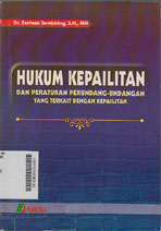 Hukum Kepailitan Dan Peraturan Perundang-Undangan Yang Terkait Dengan Kepailitan
