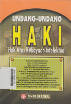 Undang-Undang HAKI : hak atas kekayaan intelektual