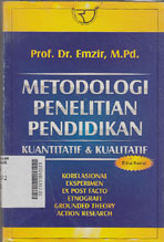 Metodologi Penelitian Pendidikan : kuantitatif & kualitatif