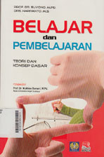 Belajar dan Pembelajaran : teori dan konsep dasar