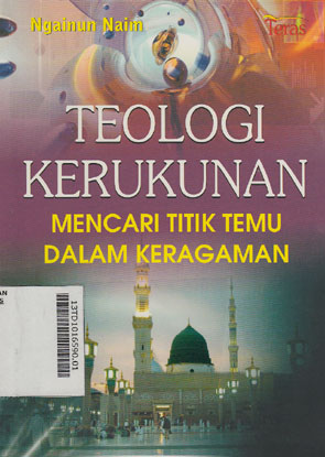 Teologi Kerukunan Mencari Titik Temu Dalam Keragaman