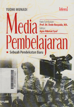 Media Pembelajaran : sebuah pendekatan baru