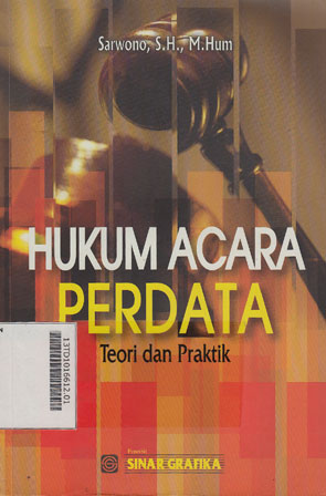 Hukum Acara Perdata : teori dan praktik