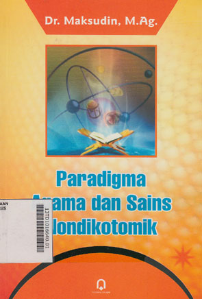 Paradigma Agama Dan Sains Nondikotomik