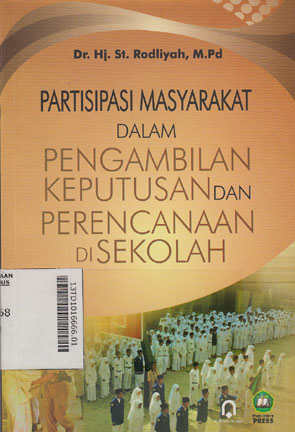 Partisipasi Masyarakat dalam Pengambilan Keputusan dan Perencanaan di Sekolah