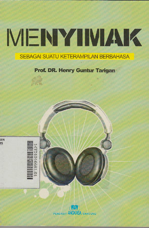 Menyimak : sebagai suatu keterampilan berbahasa