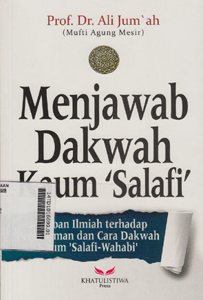 Menjawab Dakwah Kaum Salafi