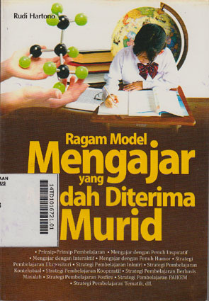 Ragam Model Mengajar Yang Mudah Diterima Murid