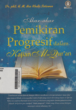 Akar-Akar Pemikiran Progresif Dalam Kajian Al-Quran