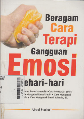 Beragam Cara Terapi Gangguan Emosi Sehari-hari