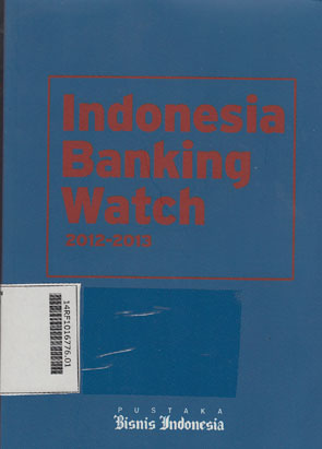 Indonesia Banking Watch 2012-2013