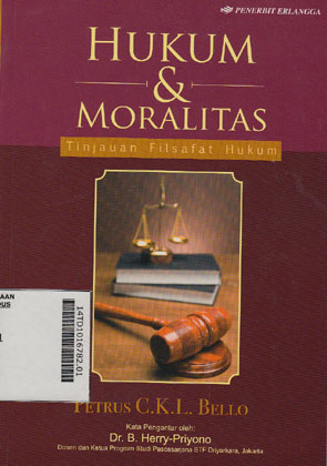 Hukum Dan Moralitas : tinjauan filsafat hukum