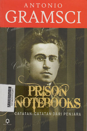 Prison Notebooks : catatan-catatan dari penjara