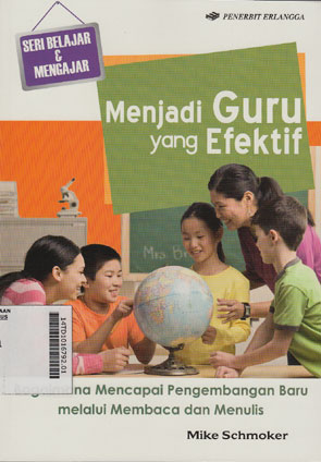 Menjadi Guru Yang Efektif : bagaimana mencapai pengembangan baru melalui membaca dan menulis