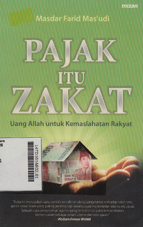 Pajak Itu Zakat : uang Allah untuk kemaslahan rakyat
