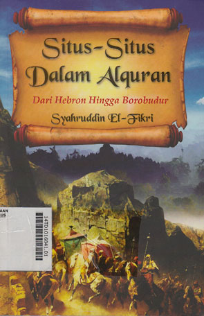 Situs-Situs Dalam Alquran Dari Hebron Hingga Borobudur