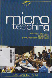 Micro Teaching : disertai dengan pedoman pengalaman lapangan