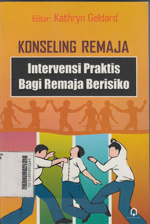 Konseling Remaja Intervensi Praktis Bagi Remaja Berisiko